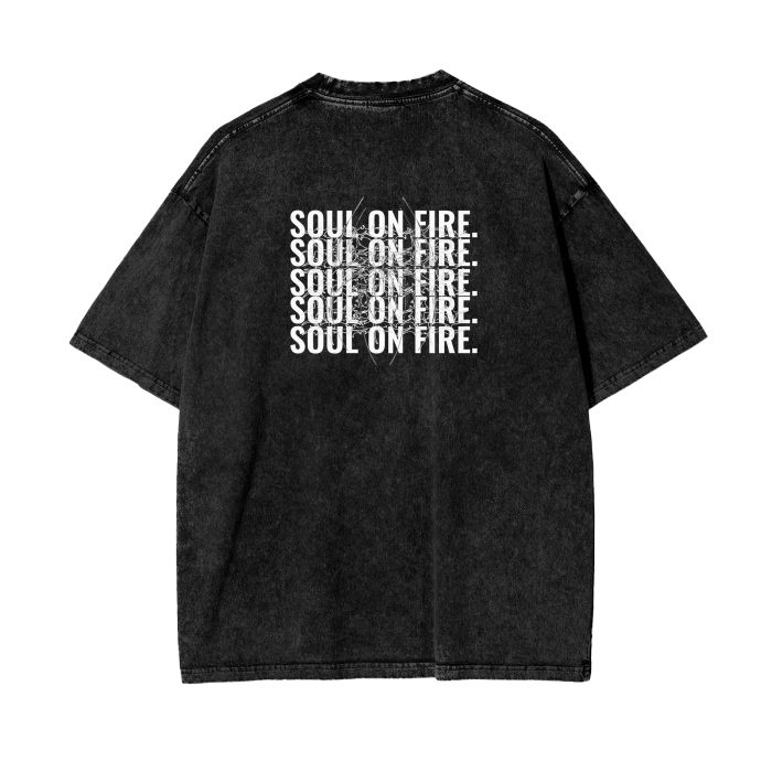 SOUL ON FIRE T-SHIRT